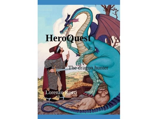 HeroQuest: The dragon hunter