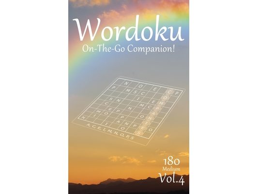 Wordoku On The Go Companion Vol.4: 180 Medium Word-based Sudoku Puzzles with a Secret 9-letter word