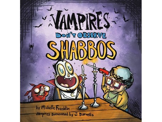 Vampires Don't Observe Shabbos