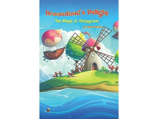 Dreamland's Delight: The Magic of Sleepytime