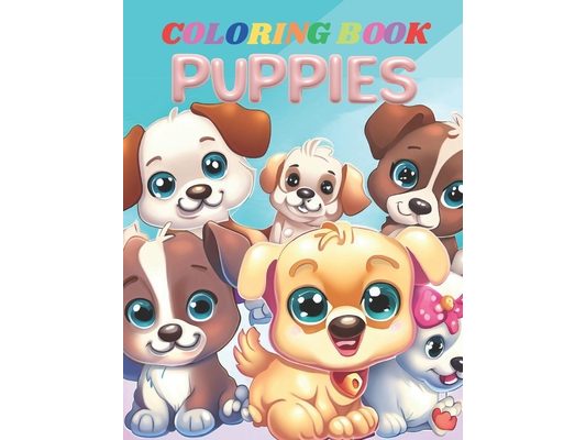 Puppies Coloring book: for kids