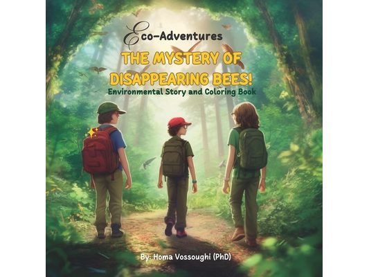 The Mystery of Disappearing Bees: Environmental Story and Coloring Book