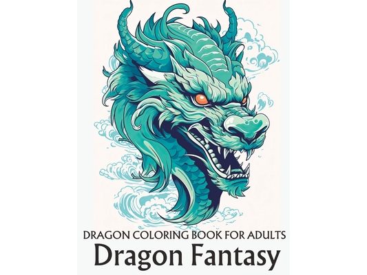 Dragon coloring book for adults: Dragon Fantasy
