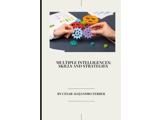 Multiple Intelligences: Skills and Strategies