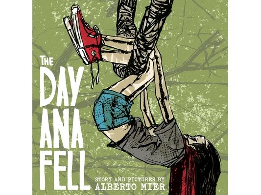 The Day Ana Fell: Paperback - Picture Book