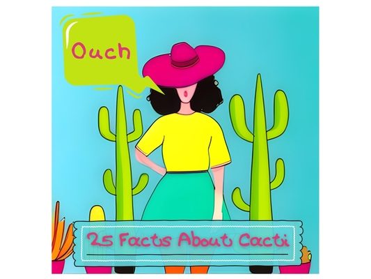 25 Facts About Cacti: Discover the Secrets of Desert Survivors