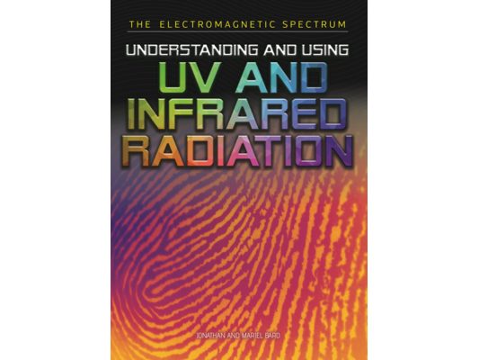 Understanding and Using UV and Infrared Radiation
