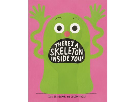 There's a Skeleton Inside You!