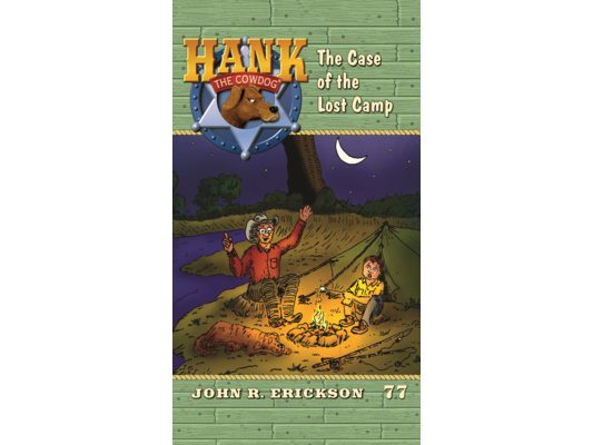 Hank the Cowdog, the Case of the Lost Camp