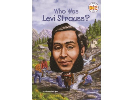 Who Was Levi Strauss?