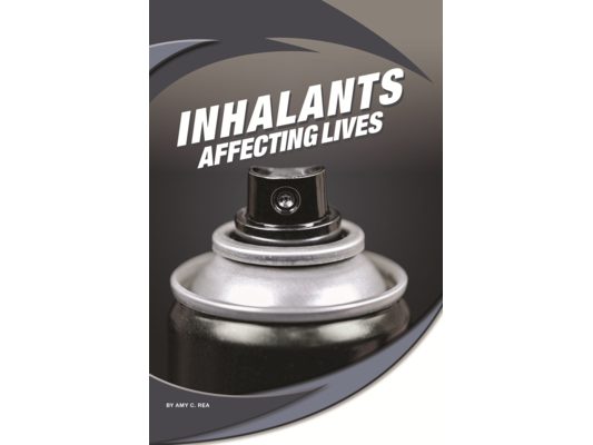 Inhalants: Affecting Lives