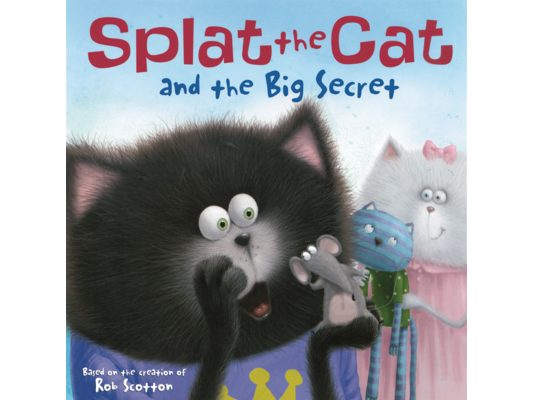 Splat the Cat and the Big Secret