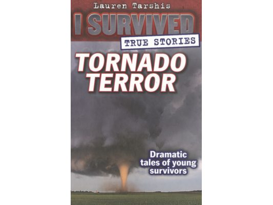 I Survived True Stories: Tornado Terror