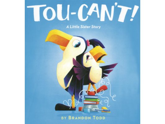 Tou-Can't!: A Little Sister Story