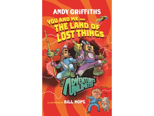 Adventures Unlimited: You and Me and the Land of Lost Things