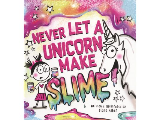 Never Let a Unicorn Make Slime