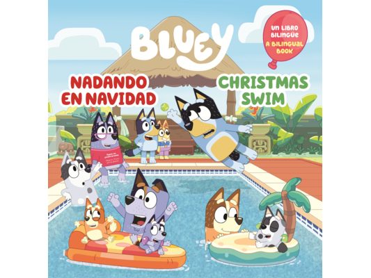 Bluey: Nadando En Navidad = Christmas Swim