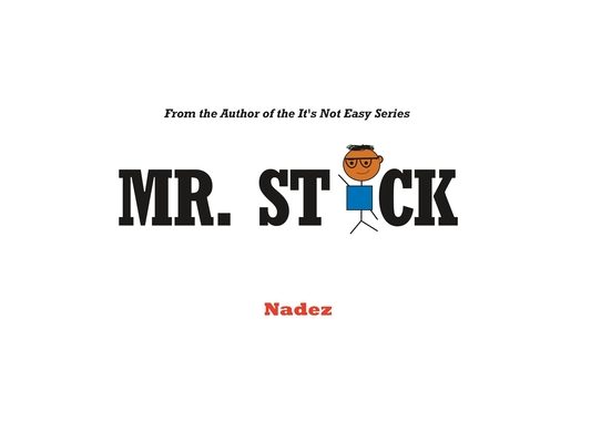 Mr. Stick