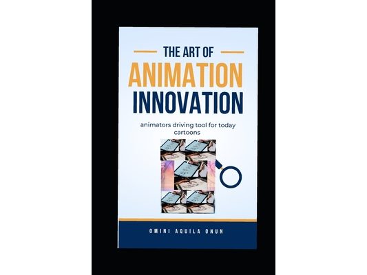 The Act Of Animation Handbook