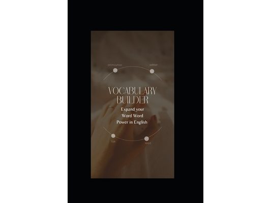 Vocabulary Builder: Expand Your Word Power in English