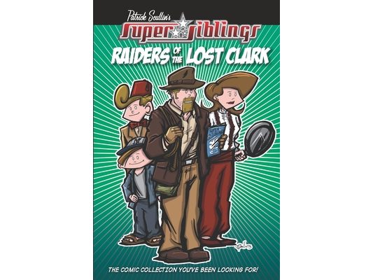 Super Siblings: Raiders of the Lost Clark