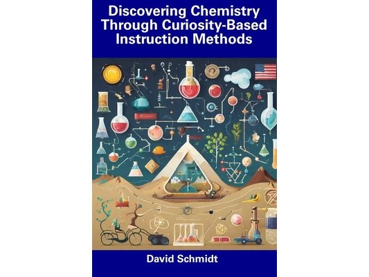 Discovering Chemistry Through Curiosity-Based Instruction Methods
