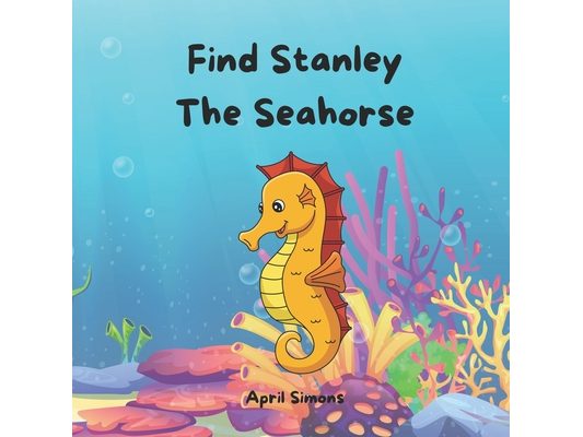 Find Stanley The Seahorse: Search and discover sea animals