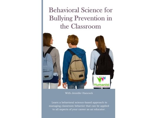 Behavioral Science for Bullying Prevention in the Classroom