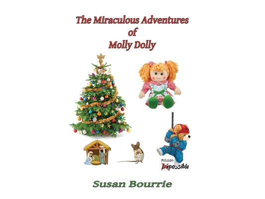 The Miraculous Adventures of Molly Dolly