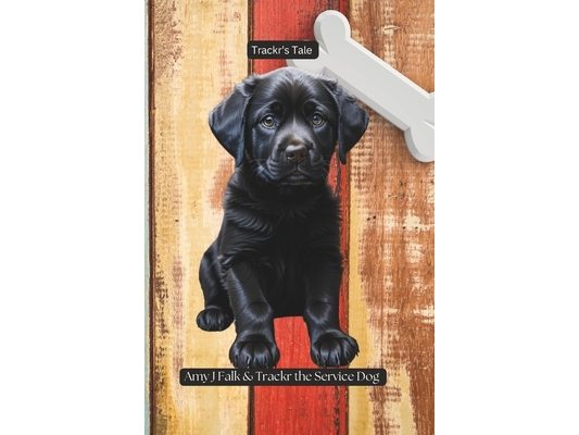 Trackr's Tale: The story of a service dog