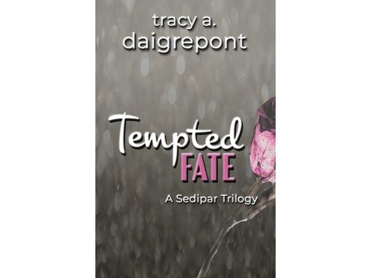 Tempted Fate: A Sedipar Trilogy