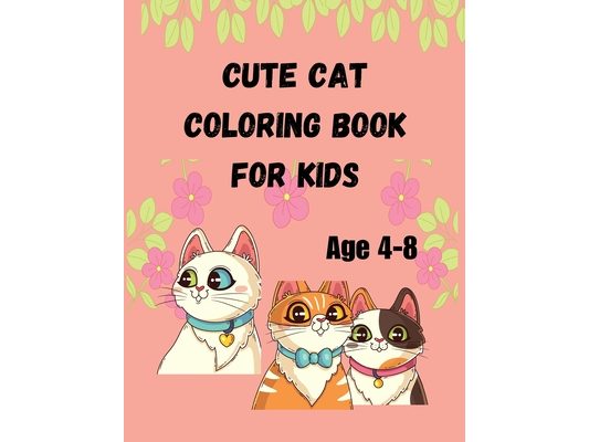 Cute Cat Coloring Book For kids: A Cat Lover's Coloring Journey for Kids