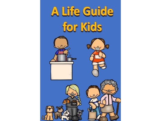A Life Guide for Kids