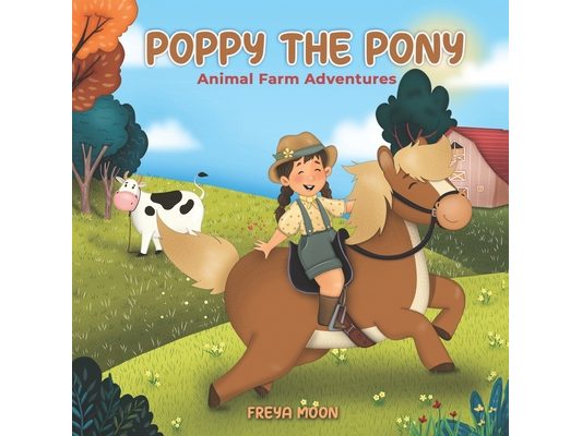 Poppy the Pony: Animal Farm Adventures