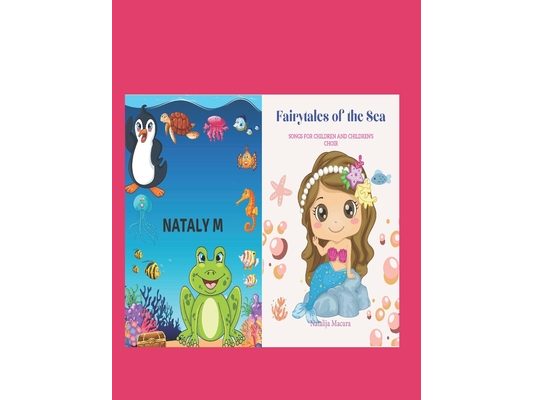 Fairytales of the Sea: Songs for children and children's choir