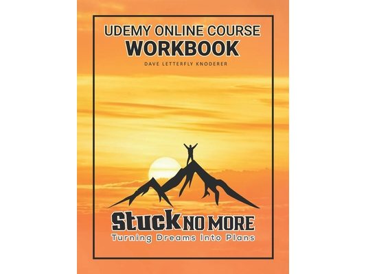 Stuck No More - Turning Dreams Into Plans