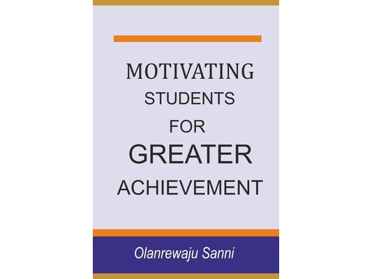 Motivating Students for Greater Achievement