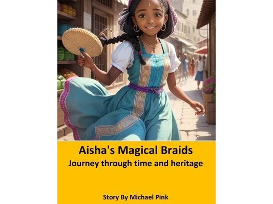 Aisha's Magical Braids: Journey through time and heritage