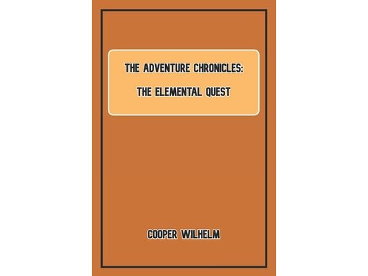 The Adventure Chronicles: The Elemental Quest