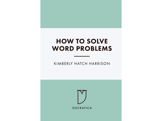 How To Solve Word Problems