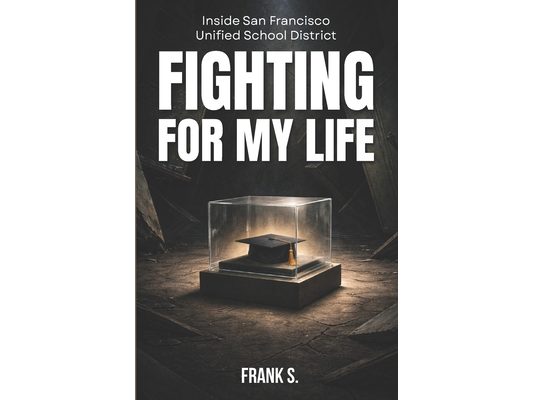 Fighting for my Life: Inside Public Education