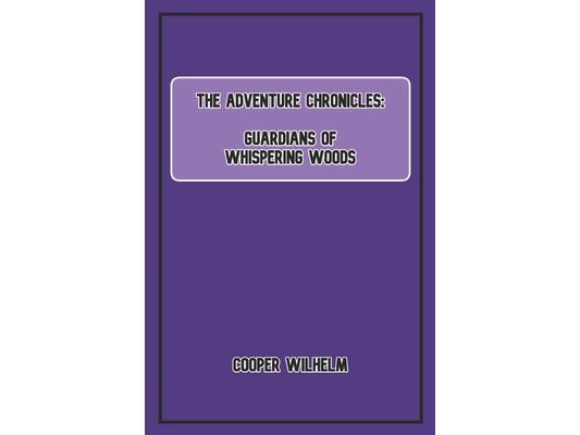 The Adventure Chronicles: Guardians of Whispering Woods