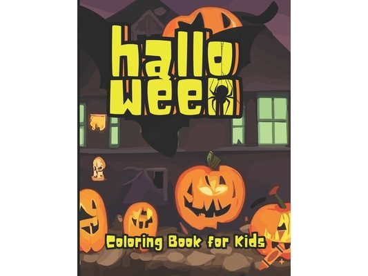 Halloween Coloring Book for Kids: Spooky Halloween Theme Coloring Book for Kids Ages 4 - 8