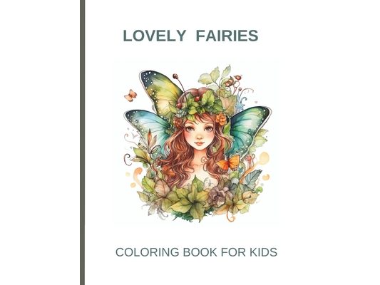 Lovely Fairies: Coloring Book for Kids