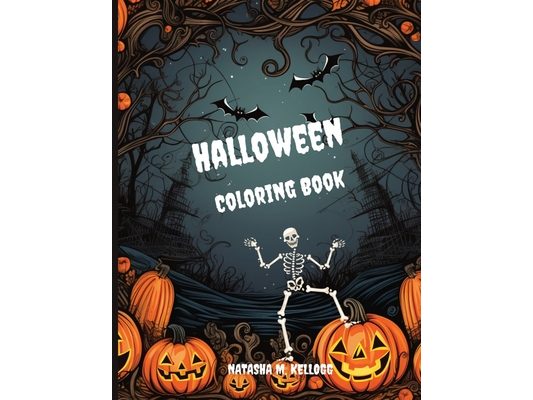 Halloween Coloring Book: 40 Halloween Coloring Pages for Kids: Pumpkins, Skeletons, Bats, & Haunted Houses, and much more! Ages 5 and up, 8.5×11, Pape