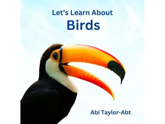 Let's Learn About Birds