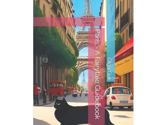 Paris - A Fairytale Guidebook