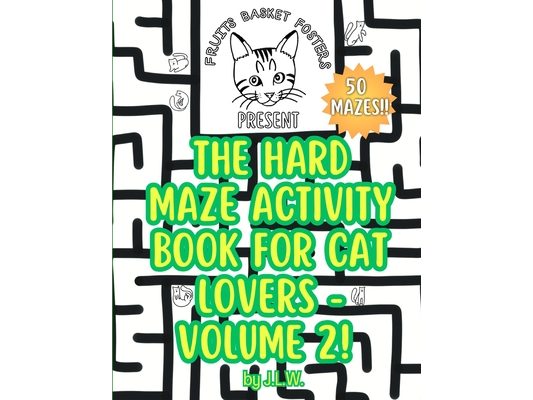 The Hard Maze Activity Book for Cat Lovers - Volume 2!
