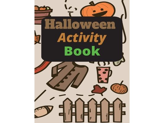 Halloween Activity Book: With coloring pages