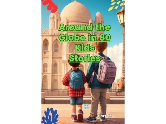 Around the Globe in 80 Kids Stories (Part 13)